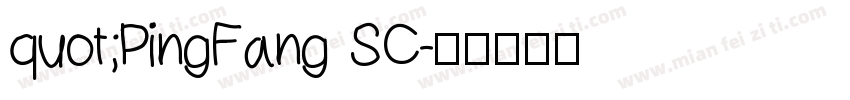 quot;PingFang SC字体转换